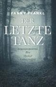 Der letzte Tanz - Kurzgeschichten zum Träumen