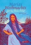 Marias Weihnachtsgeschichte