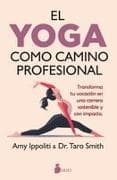 El Yoga Como Camino Profesional