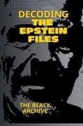 Decoding the Epstein Files A Complete Summary of the Unsealed Documents