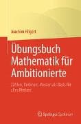 Übungsbuch Mathematik für Ambitionierte