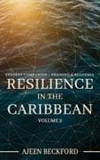 Resilience in the Caribbean - Volume II