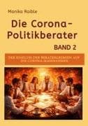Die Corona-Politikberater Band 2