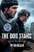 The Dog Stars: The hope-filled story of a world changed by global catastrophe