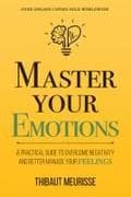 Master Your Emotions