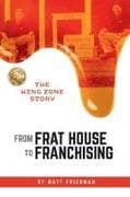 From Frat House to Franchising