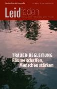 Trauer-Begleitung: Räume schaffen, Menschen stärken