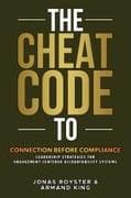 The Cheat Code to Connection Before Compliance