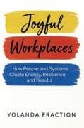 Joyful Workplaces