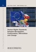 Human Rights Standards between Recognition, Confirmation, Affirmation and Change