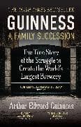 Guinness: A Family Succession