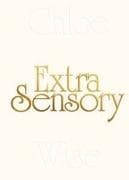 Chloe Wise: Extrasensory