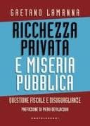 Ricchezza privata e miseria pubblica. Questione fiscale e disuguaglianze