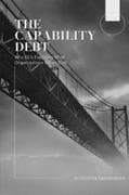 The Capability Debt