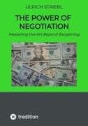 The Power of Negotiation