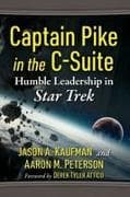 Captain Pike in the C-Suite