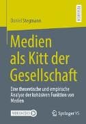 Medien als Kitt der Gesellschaft