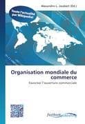 Organisation mondiale du commerce