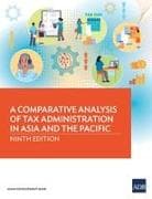 A Comparative Analysis of Tax Administration in Asia and the Pacific