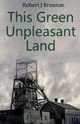 This Green Unpleasant Land
