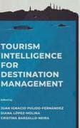 Tourism Intelligence for Destination Management