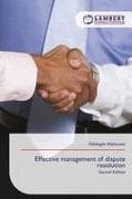 Effective management of dispute resolution