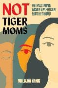 Not Tiger Moms