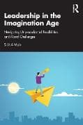 Leadership in the Imagination Age