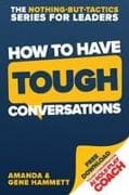 How to Have Tough Conversations