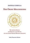 Der Orden Melchisedeks. Die geistige Schule der Meister aller Zeiten und die Lehre Omraam Mikhaël Aïvanhovs