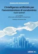 L' intelligenza artificiale per l'amministratore di condominio: nuovi scenari