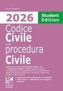 Codice civile e di procedura civile 2026. Student edition. Aggiornato al D.M. 10 dicembre 2025 e alla L. 2 dicembre 2025, n. 182 per la semplificazione e la digitalizzazione dei procedimenti in materia di attività economiche e di servizi a favore dei cittadini e delle imprese