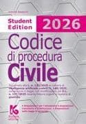 Codice di procedura civile 2026. Student edition. Aggiornato alla L. n. 132/2025 in materia di intelligenza artificiale e alla L. n. 148/2025, conversione in legge, con modificazioni, del D.L. n. 117/2025 recante misure urgenti in materia di giustizia