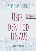 Über den Tod hinaus