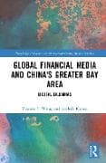 Global Financial Media and China's Greater Bay Area