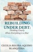Rebuilding Under Debt