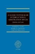A Guide to the ICDR International Arbitration Rules