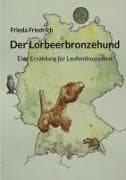 Der Lorbeerbronzehund