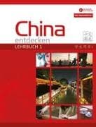 China entdecken - Lehrbuch 1 (überarbeitete Neuauflage)