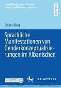 Sprachliche Manifestationen von Genderkonzeptualisierungen im Albanischen
