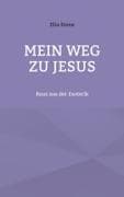Mein Weg zu Jesus