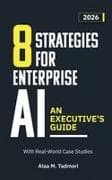 8 Strategies for Enterprise AI