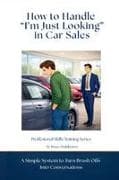 How to Handle "I'm Just Looking" in Car Sales