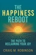 The Happiness Reboot