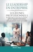 Leadership d'entreprise pour les jeunes professionnels