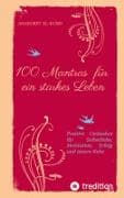 100 Mantras für ein starkes Leben