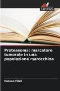 Proteasoma: marcatore tumorale in una popolazione marocchina