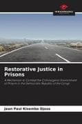 Restorative Justice in Prisons