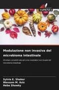 Modulazione non invasiva del microbioma intestinale
