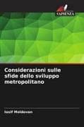 Considerazioni sulle sfide dello sviluppo metropolitano